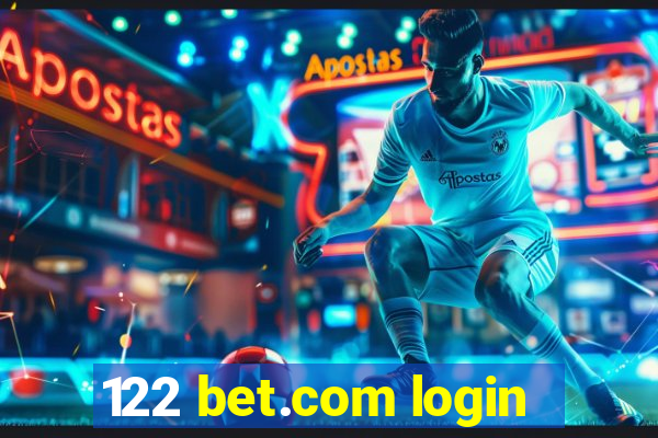 122 bet.com login